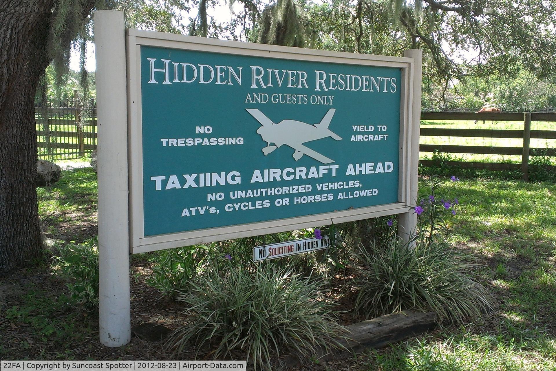 Hidden River Airport (22FA) - Entrance sign for Hidden River Airport 